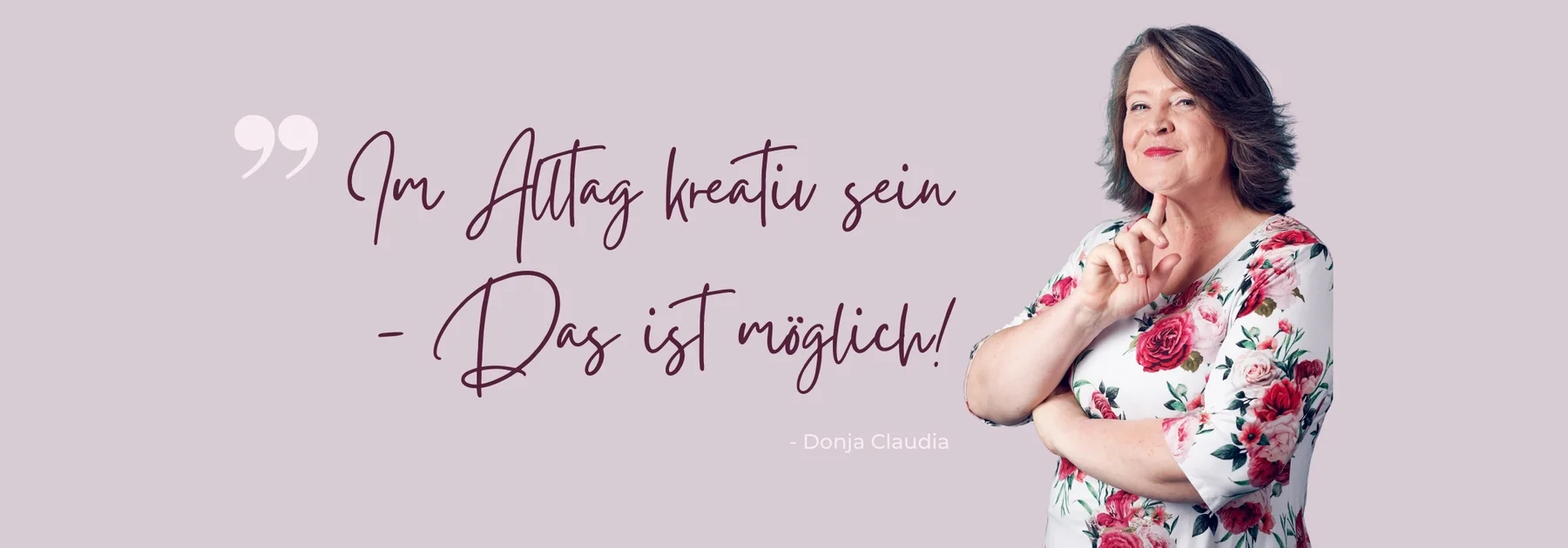Claudias Ideenstrauß: Im Alltag kreativ sein – das ist möglich